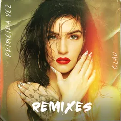Primeira Vez-Remixes