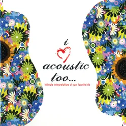 I Love Acoustic Too International Version