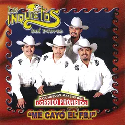 Los Nuevos Gallos Del Corrido Prohibido