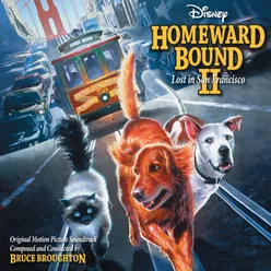 Homeward Bound II: Lost in San Francisco Original Motion Picture Soundtrack