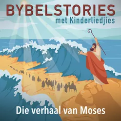 Die Verhaal Van Moses In Afrikaans
