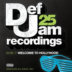 Def Jam 25, Vol. 22 - Welcome To Hollyhood Explicit Version