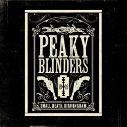 Peaky Blinders Original Music From The TV Series