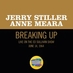 Breaking Up-Live On The Ed Sullivan Show, June 14, 1964