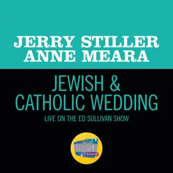Jewish & Catholic Wedding-Live On The Ed Sullivan Show, May 22, 1966