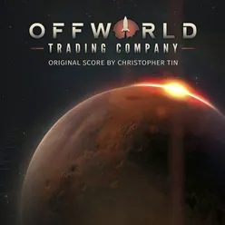 Offworld Trading Company Original Video Game Score