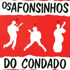 Os Afonsinhos Do Condado