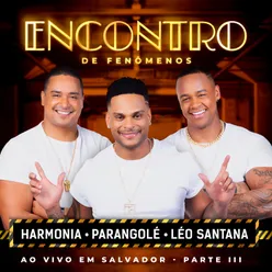 Encontro De Fenômenos-Ao Vivo / Pt. III