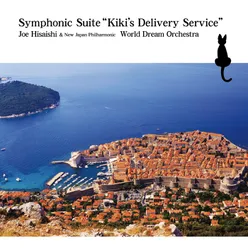 Symphonic Suite “Kiki’s Delivery Service” : The Adventure of Freedom, Out of Control - The Old Man’s Push Broom - Rendezvous on the Push Broom Live In Japan / 2019