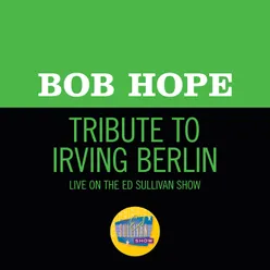 Tribute To Irving Berlin-Live On The Ed Sullivan Show, May 5, 1968
