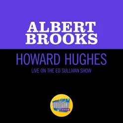Howard Hughes-Live On The Ed Sullivan Show, January 31, 1971
