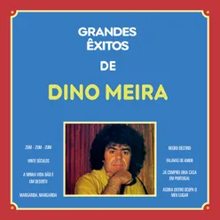 Grandes Êxitos De Dino Meira