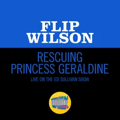 Rescuing Princess Geraldine-Live On The Ed Sullivan Show, September 17, 1967
