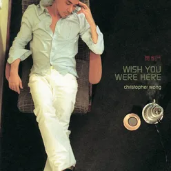 Wish You Were Here