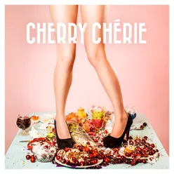 Cherry Chérie- E.P.