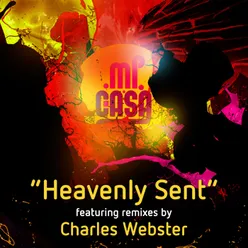 Heavenly Sent-Charles Webster Vocal Mix 1