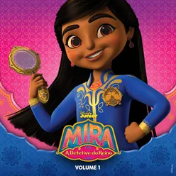 Mira, A Detetive do Reino-Músicas da Série do Disney Junior