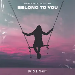 Belong To You