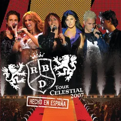 Tour Celestial 2007 Hecho En España Live