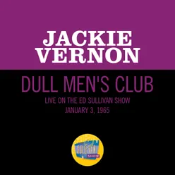 Dull Men's Club-Live On The Ed Sullivan Show, May 17, 1964