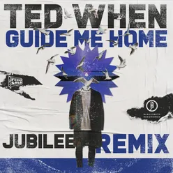 Guide Me Home-Jubliee Remix