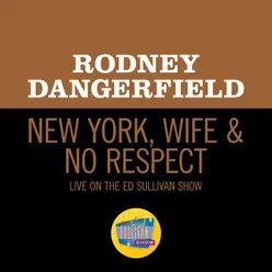 New York, Wife & No Respect-Live On The Ed Sullivan Show, November 2, 1969