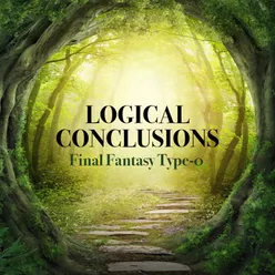 Logical Conclusions From Final Fantasy Fantasy Type-0-Final Fantasy Agito XIII