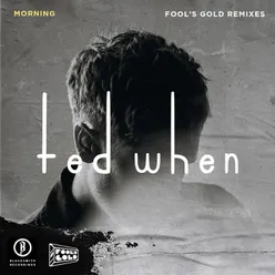 morning Fool’s Gold Remixes