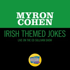 Irish Themed Jokes-Live On The Ed Sullivan Show, March 15, 1959