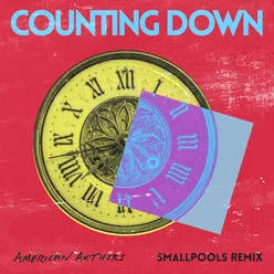 Counting Down Smallpools Remix