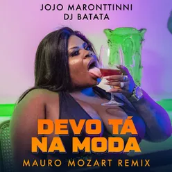 Devo Tá Na Moda-Mauro Mozart Remix