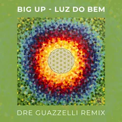 Luz Do Bem-Dre Guazzelli Remix