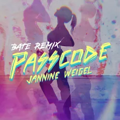 Passcode BATE Remix