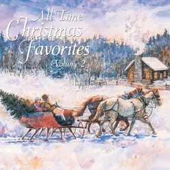 All Time Christmas Favorites, Volume II