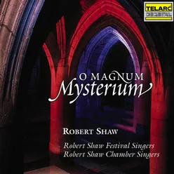 Lauridsen: O Magnum Mysterium