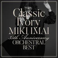 Classic Ivory 35th Anniversary Orchestral Best