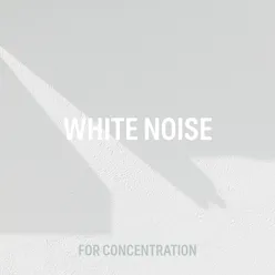 White Noise For Concentration 1