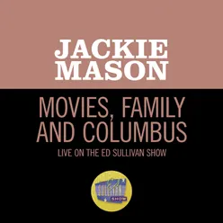 Movies, Family And Columbus-Live On The Ed Sullivan Show, August 4, 1963