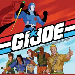 Hasbro Presents: '80s TV Classics - Music From G.I. Joe: A Real American Hero