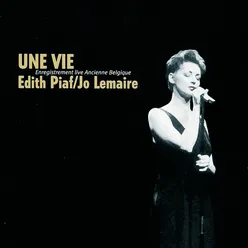 Une Vie-Piaf