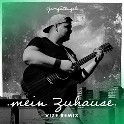 Mein Zuhause-VIZE Remix