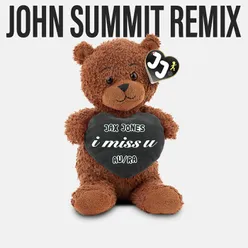 i miss u-John Summit Remix