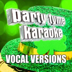 Party Tyme Karaoke - Irish Songs 2 Vocal Versions