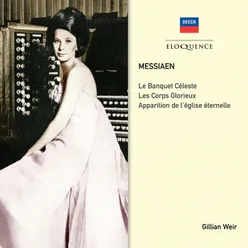 Messiaen: Les corps glorieux / Book 1 - 1. Subtilité des corps glorieux