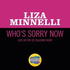 Who's Sorry Now Live On The Ed Sullivan Show, October 31, 1965