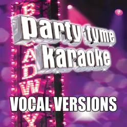 Party Tyme Karaoke - Show Tunes 10 Vocal Versions