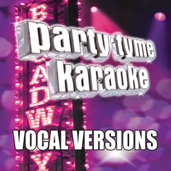 Party Tyme Karaoke - Show Tunes 3 Vocal Versions