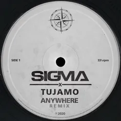 Anywhere Tujamo Remix