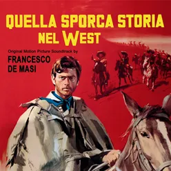 Quella sporca storia nel west