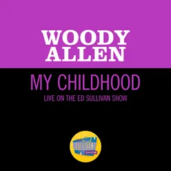 My Childhood-Live On The Ed Sullivan Show, February 5, 1967